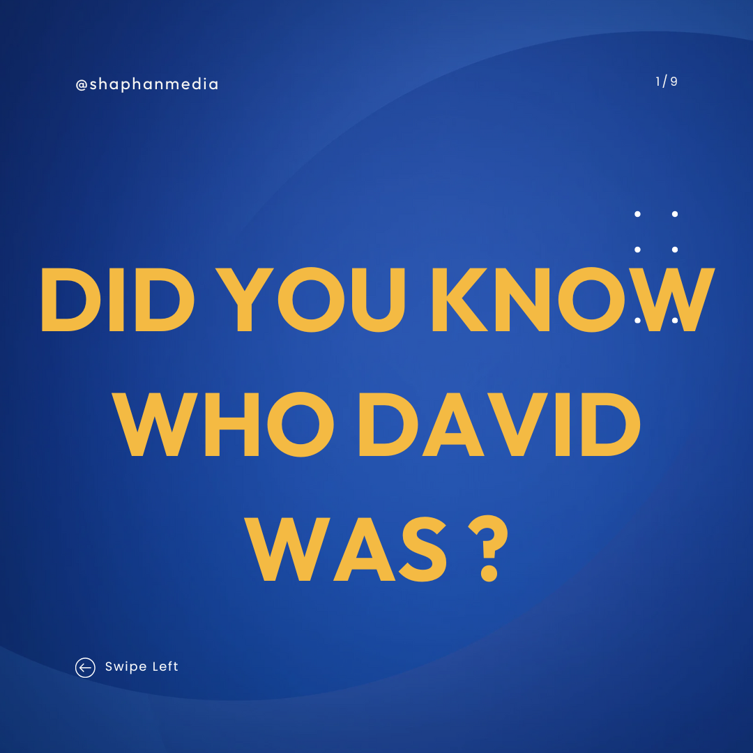 Did You Know Who David Was?