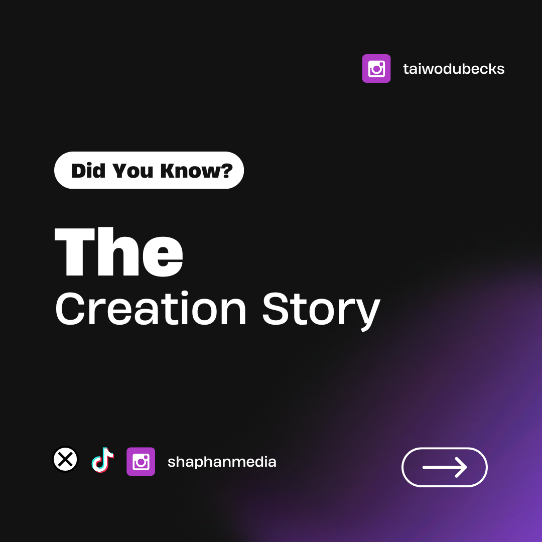 Did You Know The Creation Story?